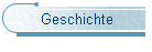 Geschichte